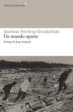 UN MUNDO APARTE | 9788492663330 | HERLING-GRUDZINSKI, GUSTAW | Llibreria Drac - Llibreria d'Olot | Comprar llibres en català i castellà online