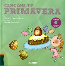 CANÇONS DE PRIMAVERA ( CANTEM 6 ) | 9788447924790 | RIVAS, NOÈ | Llibreria Drac - Librería de Olot | Comprar libros en catalán y castellano online