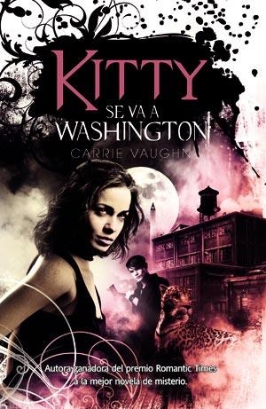 KITTY SE VA A WASHINGTON | 9788498007442 | VAUGHN, CARRIE | Llibreria Drac - Librería de Olot | Comprar libros en catalán y castellano online