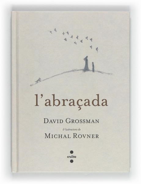 ABRAÇADA, L' | 9788466130141 | GROSSMAN, DAVID | Llibreria Drac - Llibreria d'Olot | Comprar llibres en català i castellà online