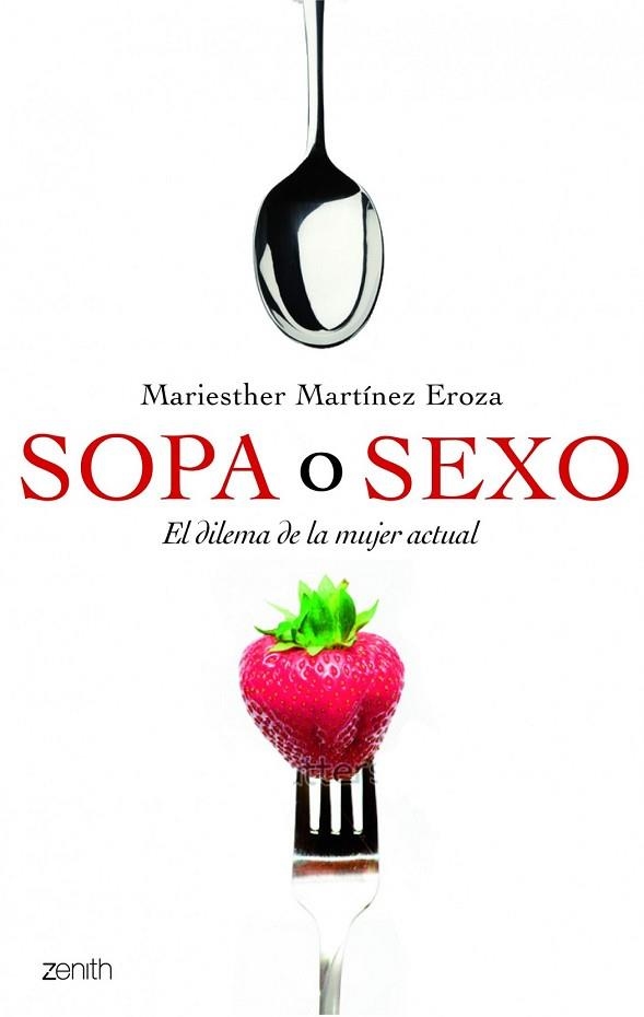 SOPA O SEXO | 9788408109914 | MARTINEZ, MARIESTHER | Llibreria Drac - Llibreria d'Olot | Comprar llibres en català i castellà online