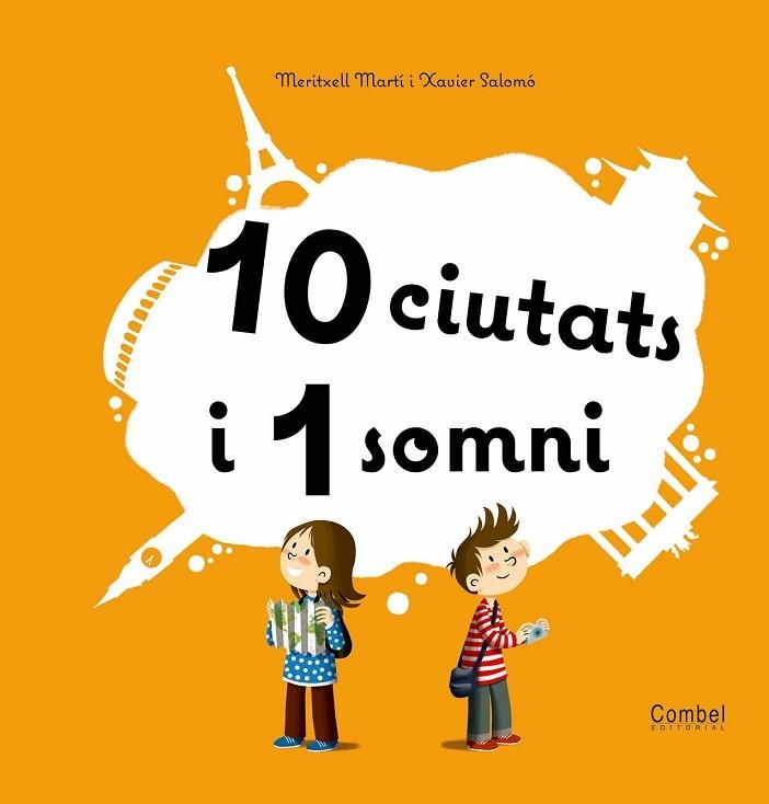 10 CIUTATS I 1 SOMNI | 9788498256901 | MARTÍ, MERITXELL | Llibreria Drac - Librería de Olot | Comprar libros en catalán y castellano online