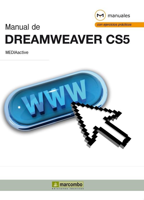 MANUAL DE DREAMWEAVER CS5 | 9788426717023 | MEDIAACTIVE | Llibreria Drac - Llibreria d'Olot | Comprar llibres en català i castellà online