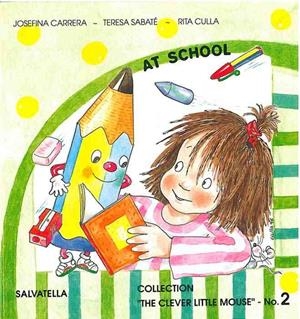 AT SCHOOL | 9788472109339 | CARRERA, JOSEFINA | Llibreria Drac - Llibreria d'Olot | Comprar llibres en català i castellà online