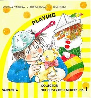 PLAYING | 9788472109322 | CARRERA, J-SABATE, T-CULLA, RITA | Llibreria Drac - Llibreria d'Olot | Comprar llibres en català i castellà online