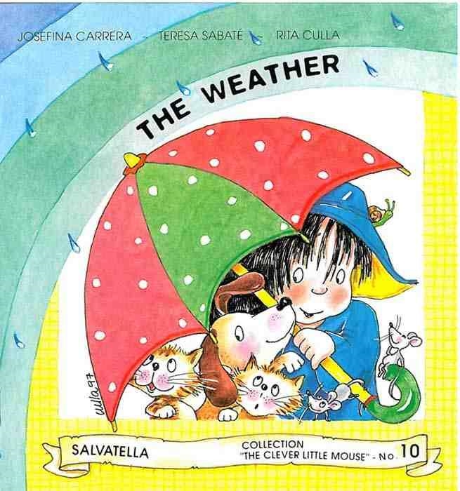 WEATHER, THE | 9788472109414 | CARRERA, JOSEFINA | Llibreria Drac - Llibreria d'Olot | Comprar llibres en català i castellà online