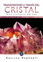 TRANSMISIONES A TRAVES DEL CRISTAL | 9788495973634 | RAPHAELL, KATRINA | Llibreria Drac - Librería de Olot | Comprar libros en catalán y castellano online