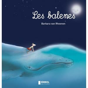 BALENES, LES | 9788415315056 | VAN RHEENEN, BARBARA | Llibreria Drac - Librería de Olot | Comprar libros en catalán y castellano online