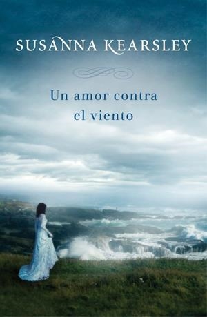 AMOR CONTRA EL VIENTO, UN | 9788401384110 | KEARSLEY, SUSANNA | Llibreria Drac - Librería de Olot | Comprar libros en catalán y castellano online
