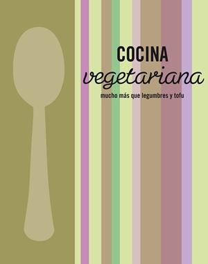 COCINA VEGETARIANA | 9788425347443 | VV.AA. | Llibreria Drac - Librería de Olot | Comprar libros en catalán y castellano online