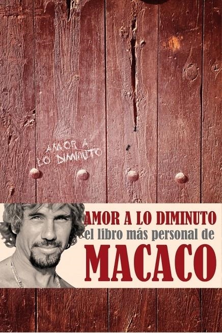 AMOR A LO DIMINUTO | 9788401347849 | MACACO | Llibreria Drac - Llibreria d'Olot | Comprar llibres en català i castellà online