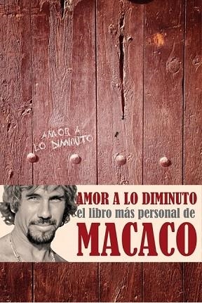AMOR A LO DIMINUTO | 9788401347849 | MACACO | Llibreria Drac - Llibreria d'Olot | Comprar llibres en català i castellà online