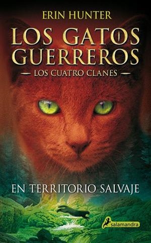 EN TERRITORIO SALVAJE | 9788498384215 | HUNTER, ERIN | Llibreria Drac - Librería de Olot | Comprar libros en catalán y castellano online