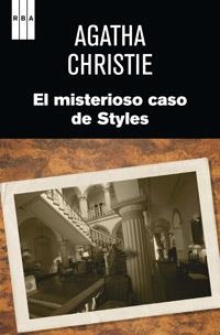 MISTERIOSO CASO DE STYLES, EL | 9788490062029 | CHRISTIE , AGATHA | Llibreria Drac - Librería de Olot | Comprar libros en catalán y castellano online