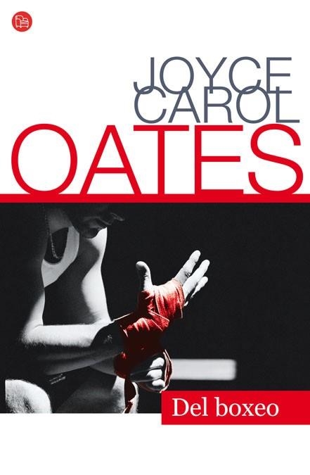 DEL BOXEO (BOLSILLO) | 9788466325714 | OATES, JOYCE CAROL | Llibreria Drac - Llibreria d'Olot | Comprar llibres en català i castellà online