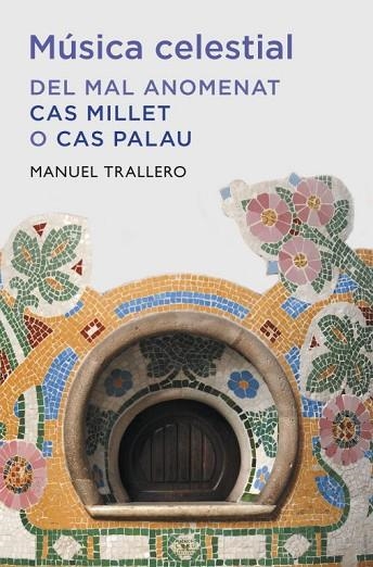 MÚSICA CELESTIAL ( CAT) | 9788401388149 | TRALLERO,MANUEL | Llibreria Drac - Librería de Olot | Comprar libros en catalán y castellano online