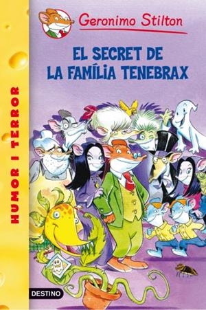 SECRET DE LA FAMILIA TENEBRAX, EL ( GERONIMO STILTON 18 ) | 9788492790067 | STILTON, GERONIMO | Llibreria Drac - Llibreria d'Olot | Comprar llibres en català i castellà online