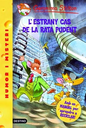 ESTRANY CAS DE LA RATA PUDENT, L' ( GERONIMO STILTON 22 ) | 9788492790012 | STILTON, GERONIMO | Llibreria Drac - Llibreria d'Olot | Comprar llibres en català i castellà online