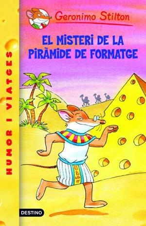 MISTERI DE LA PIRAMIDE DE FORMATGE, EL ( GERONIMO STILTON 17 ) | 9788492790074 | STILTON, GERONIMO | Llibreria Drac - Llibreria d'Olot | Comprar llibres en català i castellà online