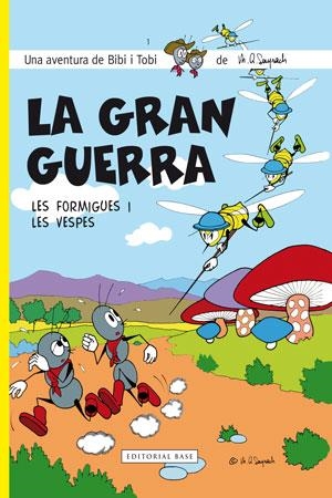 GRAN GUERRA LES FORMIGUES I LES VESPES, LES | 9788415267584 | SAYRACH, MIQUEL ÀNGEL | Llibreria Drac - Llibreria d'Olot | Comprar llibres en català i castellà online