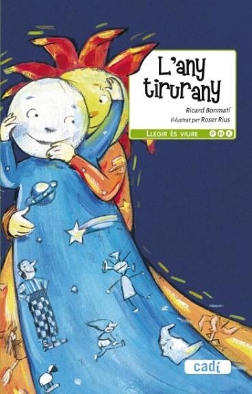 ANY TIRURANY, L' | 9788447440603 | BONMATÍ, RICARD | Llibreria Drac - Librería de Olot | Comprar libros en catalán y castellano online
