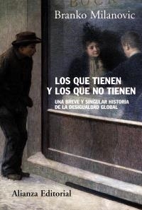 LOS QUE TIENEN Y LOS QUE NO TIENEN | 9788420671529 | MILANOVIC, BRANKO | Llibreria Drac - Librería de Olot | Comprar libros en catalán y castellano online