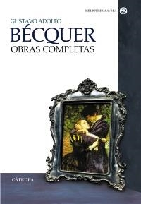 OBRAS COMPLETAS | 9788437629940 | BECQUER, GUSTAVO ADOLFO | Llibreria Drac - Librería de Olot | Comprar libros en catalán y castellano online