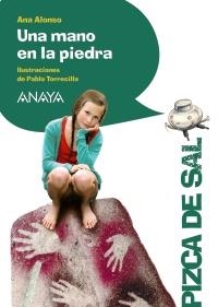 MANO EN LA PIEDRA, UNA | 9788467829495 | ALONSO, ANA | Llibreria Drac - Llibreria d'Olot | Comprar llibres en català i castellà online