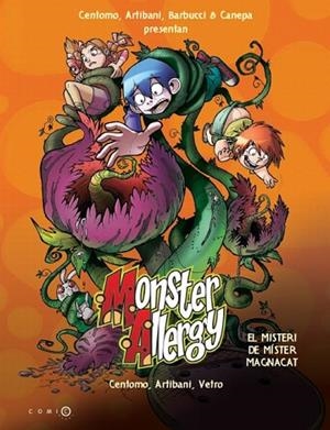 MONSTER ALLERGY EL MISTERI DE MISTER MAGNACAT | 9788499327754 | CENTOMO, ERICA /MORENO SAVORETTI/BRUNO OLIVIERI | Llibreria Drac - Librería de Olot | Comprar libros en catalán y castellano online