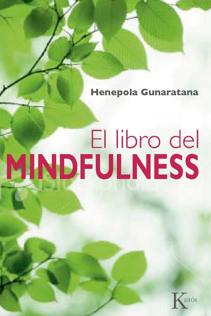LIBRO DEL MINDFULNESS, EL | 9788499881379 | HENEPOLA, BHANTE | Llibreria Drac - Llibreria d'Olot | Comprar llibres en català i castellà online