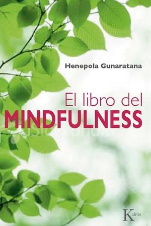 LIBRO DEL MINDFULNESS, EL | 9788499881379 | HENEPOLA, BHANTE | Llibreria Drac - Llibreria d'Olot | Comprar llibres en català i castellà online
