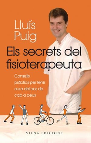 SECRETS DEL FISIOTERAPEUTA, ELS | 9788483306901 | PUIG, LLUÍS | Llibreria Drac - Librería de Olot | Comprar libros en catalán y castellano online