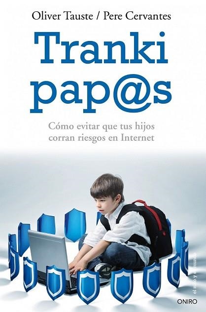 TRANKI PAPAS | 9788497545976 | TAUSTE, OLIVER;CERVANTES, PERE | Llibreria Drac - Librería de Olot | Comprar libros en catalán y castellano online