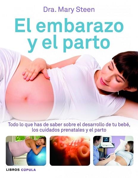 EMBARAZO Y EL PARTO, EL | 9788448069001 | STEEN, MARY | Llibreria Drac - Librería de Olot | Comprar libros en catalán y castellano online