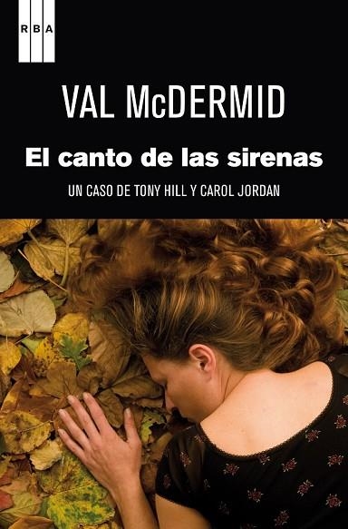 CANTO DE LAS SIRENAS, EL | 9788490062258 | MCDERMID , VAL | Llibreria Drac - Librería de Olot | Comprar libros en catalán y castellano online