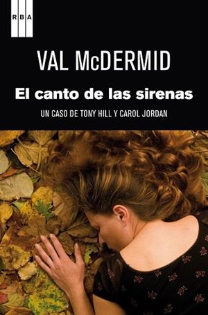 CANTO DE LAS SIRENAS, EL | 9788490062258 | MCDERMID , VAL | Llibreria Drac - Librería de Olot | Comprar libros en catalán y castellano online