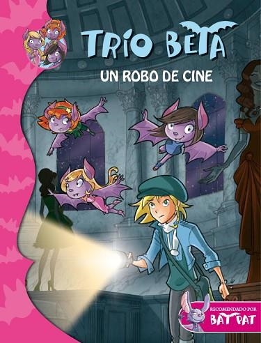 ROBO DE CINE, UN. TRÍO BETA 4 | 9788484419273 | PAVANELLO,ROBERTO | Llibreria Drac - Llibreria d'Olot | Comprar llibres en català i castellà online