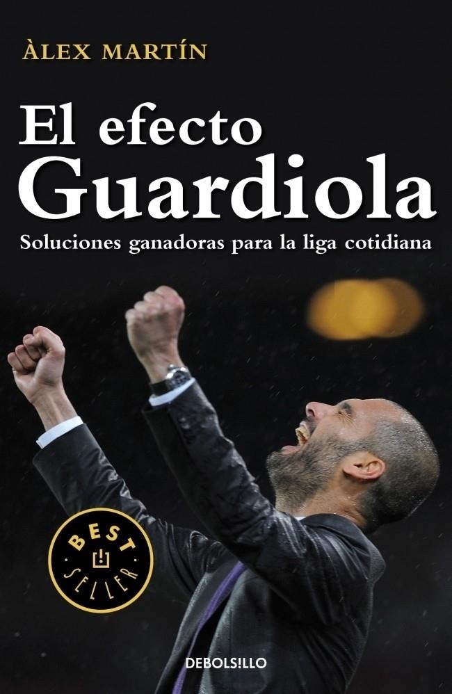 EFECTO GUARDIOLA, EL | 9788499896861 | MARTIN, ALEX | Llibreria Drac - Librería de Olot | Comprar libros en catalán y castellano online