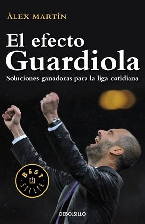 EFECTO GUARDIOLA, EL | 9788499896861 | MARTIN, ALEX | Llibreria Drac - Librería de Olot | Comprar libros en catalán y castellano online