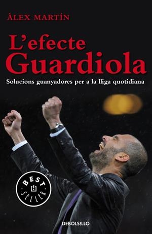 EFECTE GUARDIOLA, L' | 9788499897073 | MARTIN, ALEX | Llibreria Drac - Librería de Olot | Comprar libros en catalán y castellano online