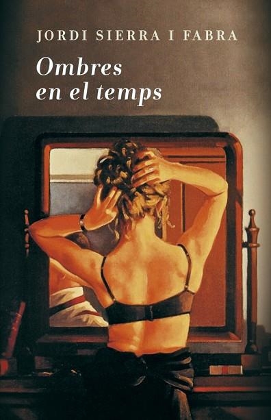 OMBRES EN EL TEMPS | 9788401388156 | SIERRA I FABRA, JORDI | Llibreria Drac - Llibreria d'Olot | Comprar llibres en català i castellà online