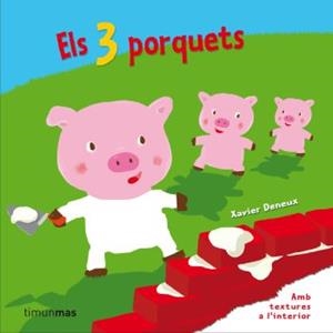TRES PORQUETS, ELS | 9788499320090 | DENEUX, XAVIER | Llibreria Drac - Llibreria d'Olot | Comprar llibres en català i castellà online