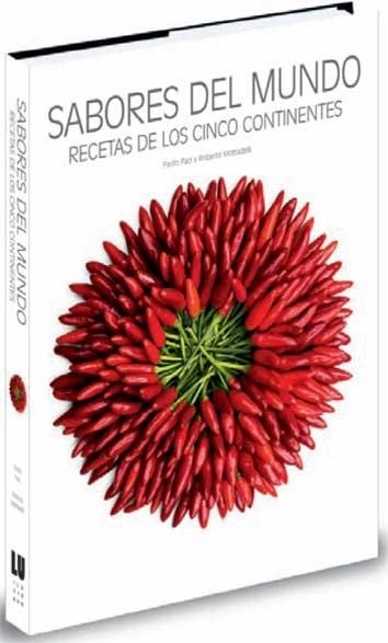SABORES DEL MUNDO. RECETAS DE LOS CINCO CONTINENTES | 9788492736737 | PACI, PAOLO;MOTTADELLI, ROBERTO | Llibreria Drac - Librería de Olot | Comprar libros en catalán y castellano online