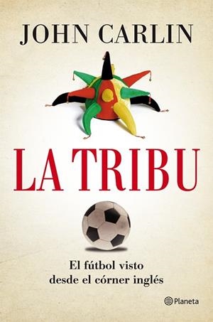 TRIBU, LA | 9788408004844 | CARLIN, JOHN | Llibreria Drac - Librería de Olot | Comprar libros en catalán y castellano online