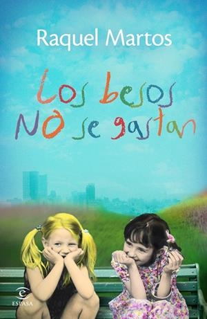 BESOS NO SE GASTAN, LOS | 9788467038835 | MARTOS, RAQUEL | Llibreria Drac - Llibreria d'Olot | Comprar llibres en català i castellà online