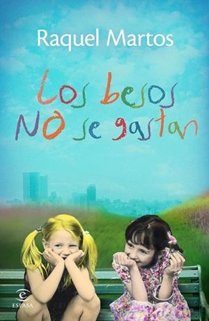 BESOS NO SE GASTAN, LOS | 9788467038835 | MARTOS, RAQUEL | Llibreria Drac - Llibreria d'Olot | Comprar llibres en català i castellà online