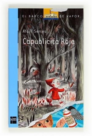 CAPUBLICITA ROJA | 9788467554335 | SERRES, ALAIN | Llibreria Drac - Librería de Olot | Comprar libros en catalán y castellano online