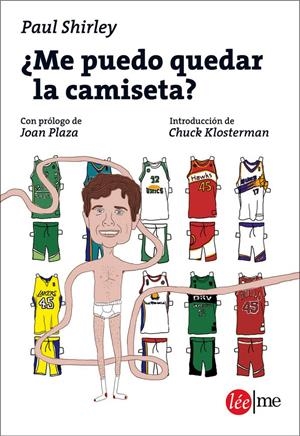 ME PUEDO QUEDAR LA CAMISETA | 9788415589006 | SHIRLEY, PAUL | Llibreria Drac - Librería de Olot | Comprar libros en catalán y castellano online