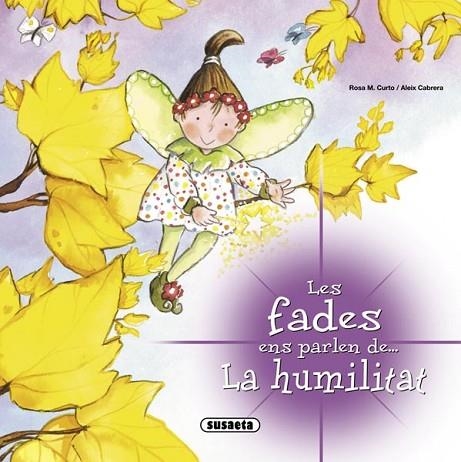 FADES ENS PARLEN DE LA HUMILITAT, LES | 9788467709124 | CABRERA, ALEIX | Llibreria Drac - Librería de Olot | Comprar libros en catalán y castellano online