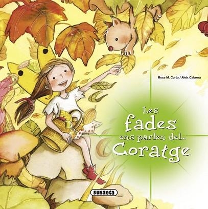 FADES ENS PARLEN DEL CORATGE, LES | 9788467709117 | CABRERA, ALEIX | Llibreria Drac - Librería de Olot | Comprar libros en catalán y castellano online